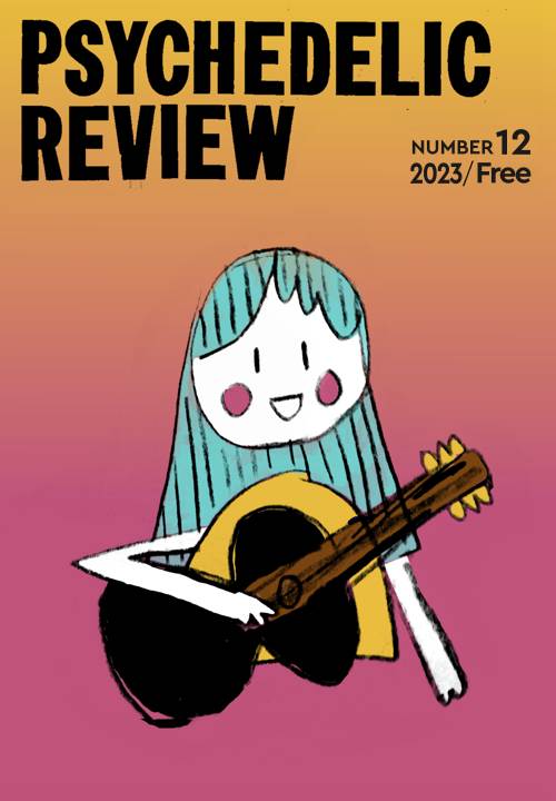 Psychedelic Review Issue 12 - 2023